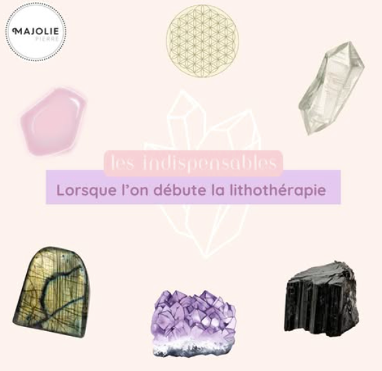 Les Indispensables pour Débuter en Lithothérapie : Votre Guide Essentiel